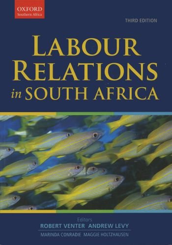 Beispielbild fr Labour Relations in South Africa (Oxford Southern Africa) zum Verkauf von Ergodebooks