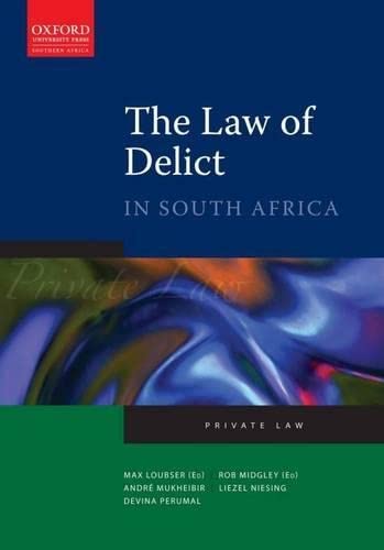 Law of Delict in South Africa (9780195985788) by Mukheibir, Andre; Perumnal, Devina; Niesing, Liezel