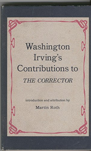 Stock image for Washington Irving's contributions to The Corrector. for sale by ThriftBooks-Atlanta