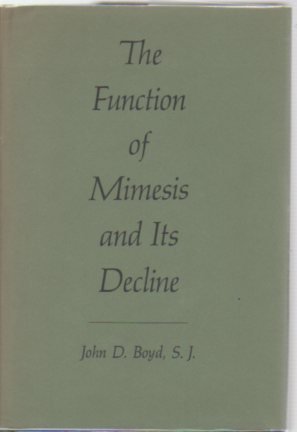 Stock image for The Function of Mimesis and Its Decline for sale by Midtown Scholar Bookstore