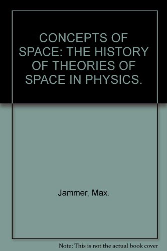 9780196266466: Concepts of Space; the History of Theories of Space in Physics