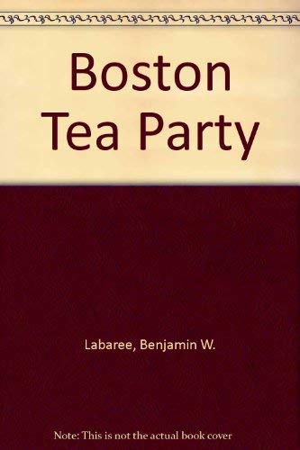 9780196314990: Boston Tea Party, The