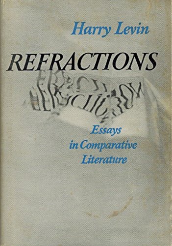 9780196315614: Refractions: Essays in Comparative Literature
