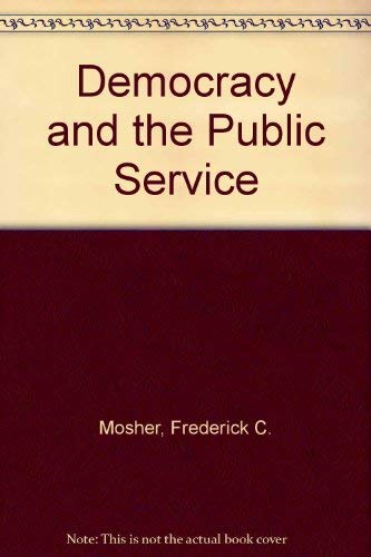 9780196317038: Democracy and the Public Service