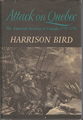 Stock image for Attack on Quebec: The American Invasion of Canada, 1775-1776 for sale by HPB Inc.