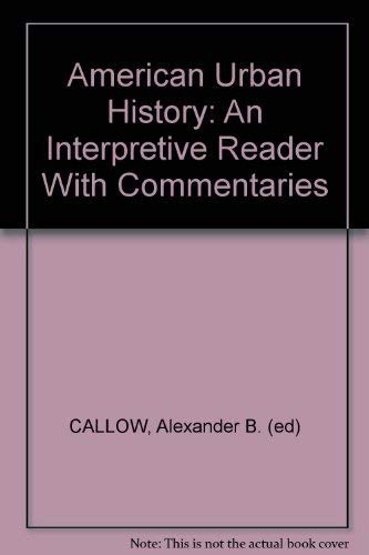Beispielbild fr American urban history: an interpretive reader with commentaries zum Verkauf von Cotswold Internet Books
