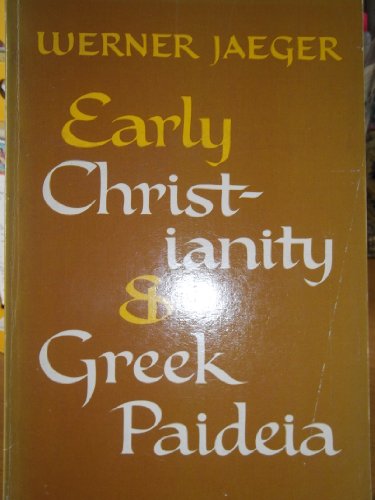 9780196318783: Early Christianity and Greek Paideia