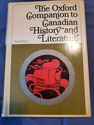 9780196340791: Oxford Companion to Canadian History and Literature