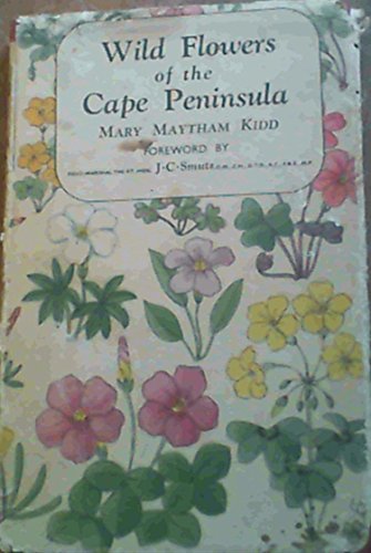 Beispielbild fr Wild Flowers of the Cape Peninsula zum Verkauf von Chapter 1
