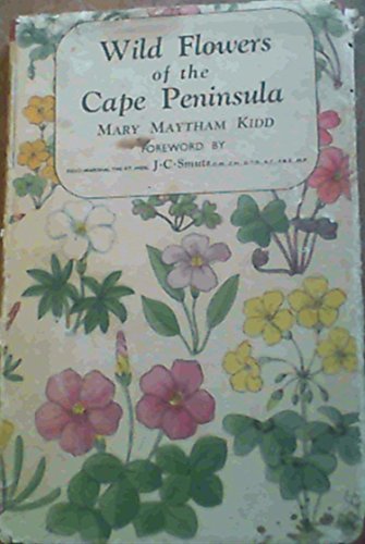 Imagen de archivo de Wild Flowers of the Cape Peninsula a la venta por Chapter 1