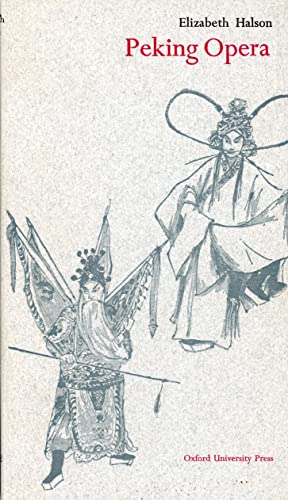 Beispielbild fr PEKING OPERA: A Short Guide zum Verkauf von My Dead Aunt's Books