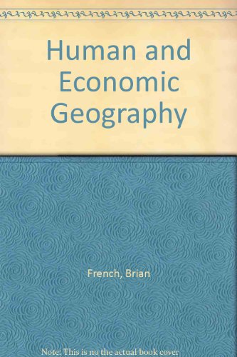 Human and Economic Geography (9780196382746) by Brian French