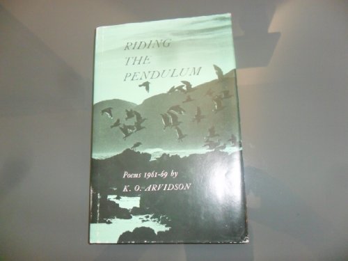 9780196400143: Riding the Pendulum: Poems, 1961-69