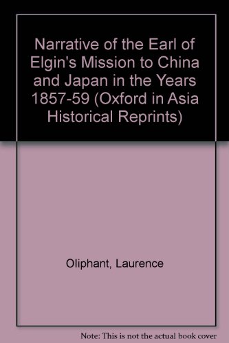 Stock image for Elgin's Mission to China and Japan in the Years 1857, 1858 and 1859 (2 Vols) for sale by DBookmahn's Used and Rare Military Books