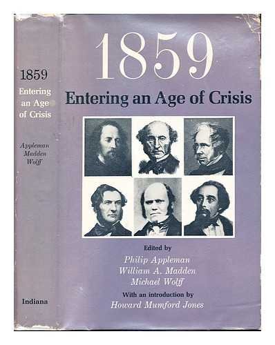 Imagen de archivo de 1859: Entering An Age Of Crisis a la venta por Better World Books