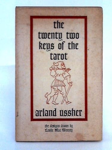 The Twenty Two Keys of the Tarot