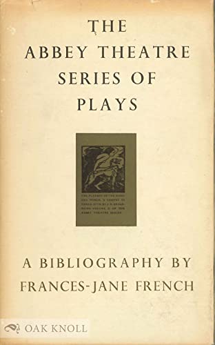 Stock image for The Abbey Theatre Series of Plays: A Bibliography for sale by The Second Reader Bookshop