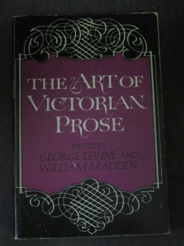 Stock image for The Art of Victorian Prose for sale by Dunaway Books