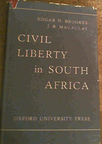 9780196902890: Civil Liberty in South Africa.