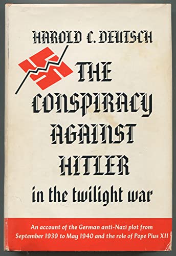 Stock image for The Conspiracy Against Hitler in the Twilight War for sale by Better World Books