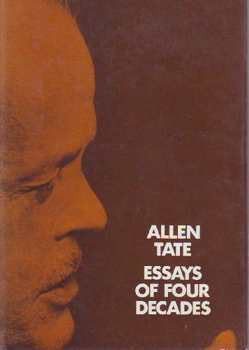 ESSAYS OF FOUR DECADES - TATE Allen