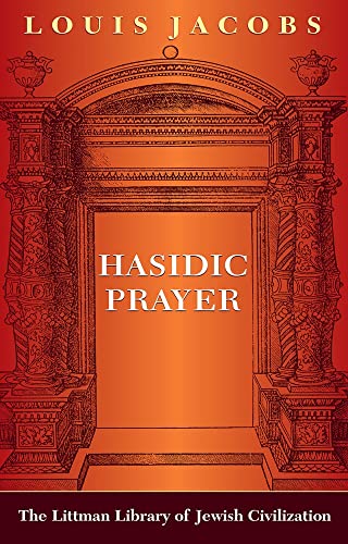 9780197100240: Hasidic Prayer (The Littman Library of Jewish Civilization)