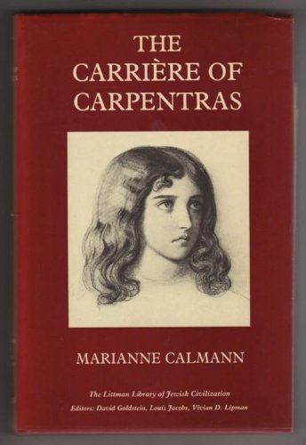 Beispielbild fr The Carriere of Carpentras (The Littman Library of Jewish Civilization) zum Verkauf von WorldofBooks