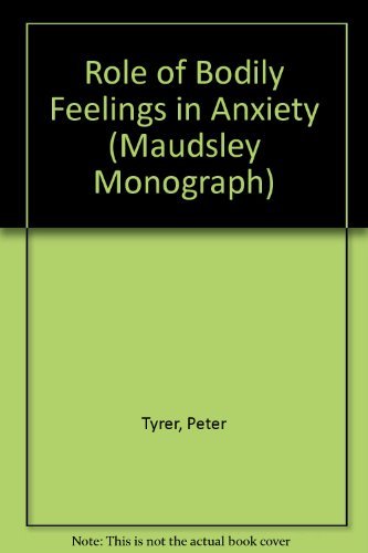 Beispielbild fr The Role of Bodily Feelings in Anxiety zum Verkauf von PsychoBabel & Skoob Books