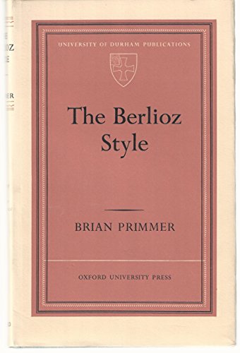 The Berlioz Style.