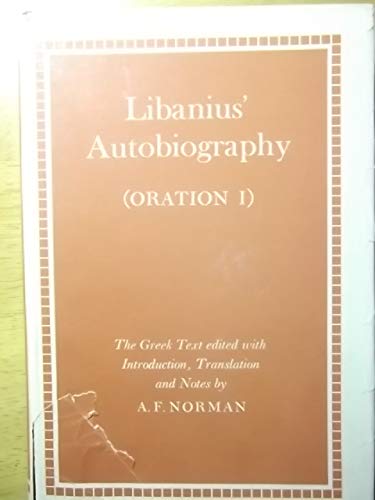 Autobiography (University Hull Publications) (9780197134054) by Libanius