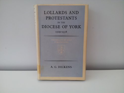 Beispielbild fr Lollards and Protestants in the Diocese of York, 1509-1558 zum Verkauf von Powell's Bookstores Chicago, ABAA