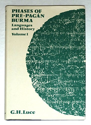 Imagen de archivo de Phases of Pre-Pagn Burma. Languages and History. 2 volumes. a la venta por Kloof Booksellers & Scientia Verlag