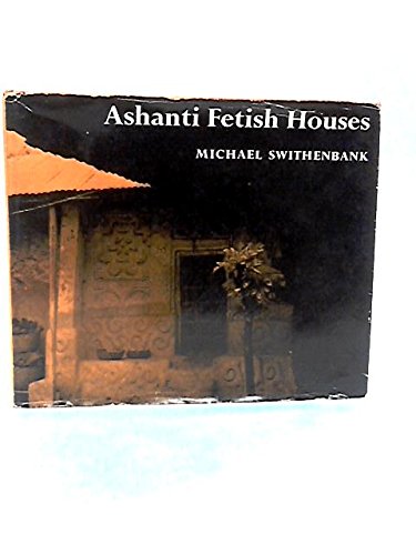 Beispielbild fr Ashanti fetish houses zum Verkauf von Midtown Scholar Bookstore