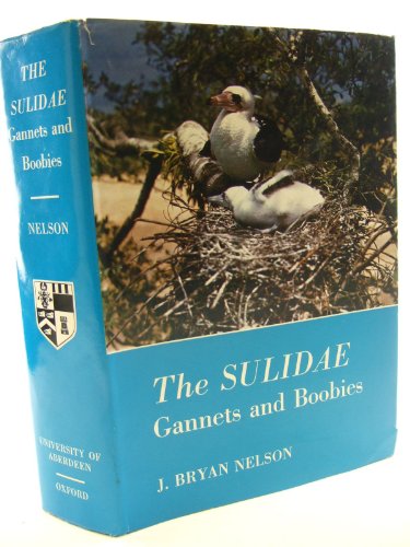 Stock image for The Sulidae, Gannets and Boobies for sale by old aberdeen bookshop