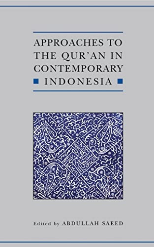 9780197200018: Approaches to the Qur'an in Contemporary Indonesia (Qur'anic Studies Series)