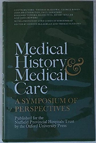 9780197213629: Medical History and Medical Care: A Symposium of Perspectives