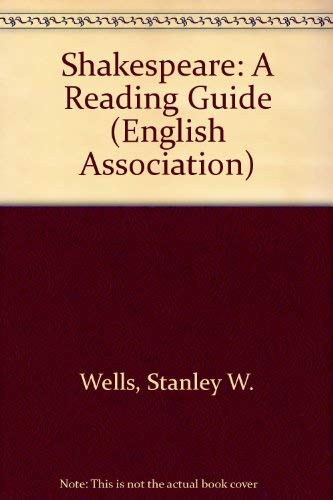 Shakespeare: a reading guide, (9780197214824) by Wells, Stanley W