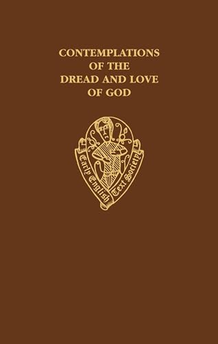 Contemplations of the Dread and Love of God (Early English Text Society Original Series)