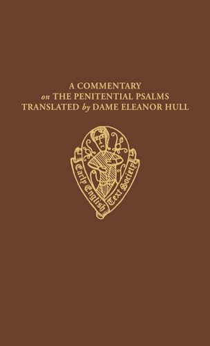 Stock image for A Commentary on the Penitential Psalms: Translated by Dame Eleanor Hull (Early English Text Society Original Series) for sale by HPB-Red