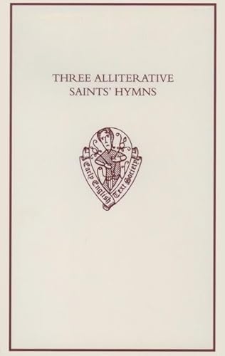 Imagen de archivo de Three Alliterative Saints' Hymns a la venta por Blackwell's