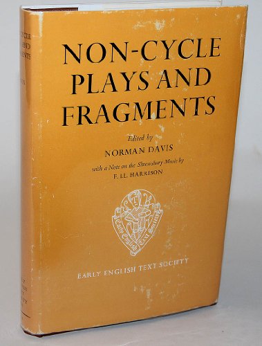 9780197224014: Non-Cycle Plays and Fragments: 1 (Early English Text Society Supplementary Series)