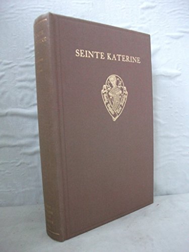 Seinte Katerine: Re-edited from MS Bodley 34 and the other Manuscripts: ( Early English Text Soci...
