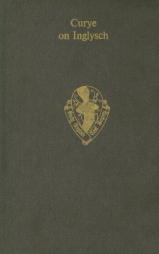 9780197224090: Curye on Inglysch: English Culinary Manuscripts of the Fourteenth Century (Including the "Forme of Cury") (Early English Text Society/Supplementary Series)