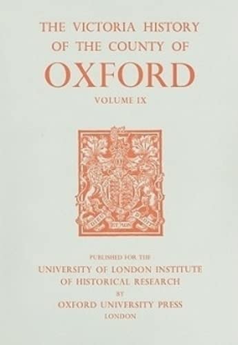 Imagen de archivo de A History of the County of Oxford: Volume IX: Bloxham Hundred (Victoria County History) a la venta por Books From California