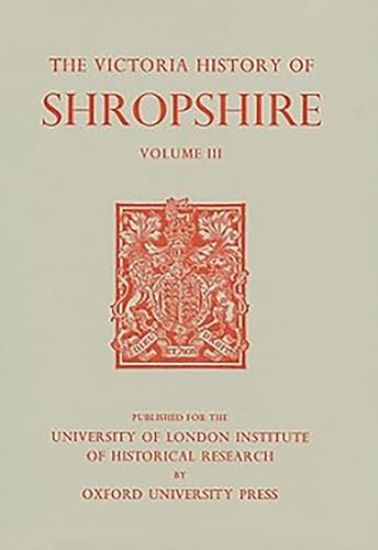 9780197227305: A A History of Shropshire: Volume III: 3 (Victoria County History)