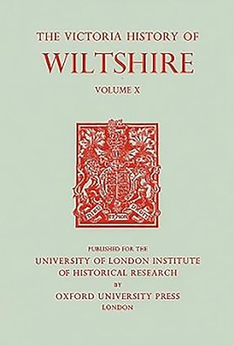 Stock image for A History of Wiltshire : Volume X for sale by Better World Books Ltd