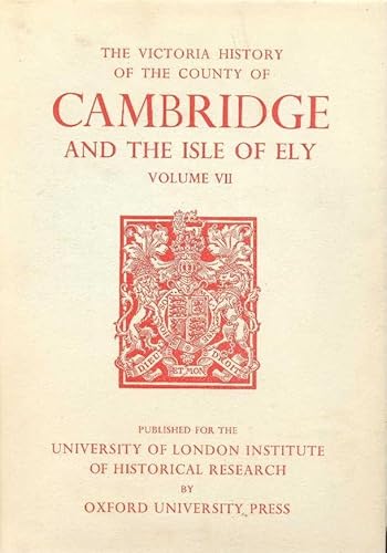 A History of the County of Cambridge and the Isle of Ely Vol. 7 (VII) : Roman Cambridgeshire. The...