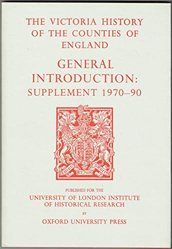 Stock image for General Introduction: Supplement 1970-90 (Victoria County History) for sale by Midtown Scholar Bookstore