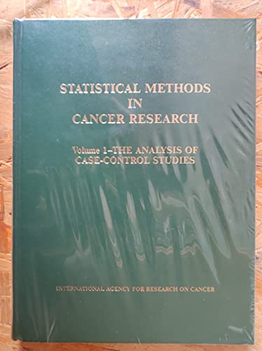 Imagen de archivo de Statistical Methods in Cancer Research: The Analysis of Case-control Studies v. 1 (International Agency for Research on Cancer Scientific Publications) a la venta por HPB-Red
