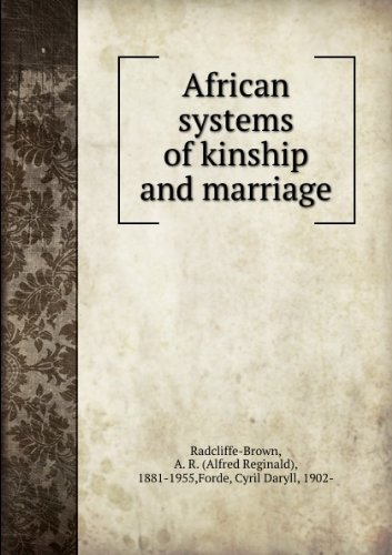 Beispielbild fr African Systems of Kinship and Marriage zum Verkauf von Anybook.com